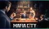feature image for our mafia city codes, the image features promo art for the game of men standing around a desk that has a chess board on it, while one man smokes, and another is pointing a knife downwards onto the table, the game's logo is also at the bottom, with the I replaced with a bullet